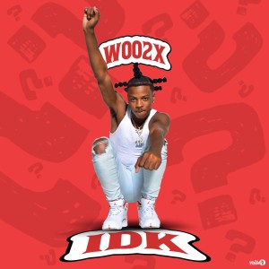 收聽Woo 2X的IDK (Explicit)歌詞歌曲