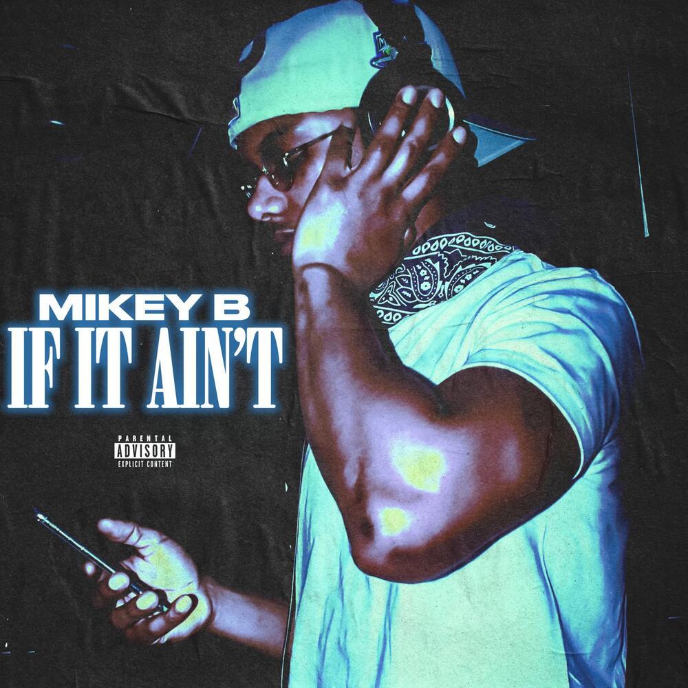 IF IT AINT (Explicit)