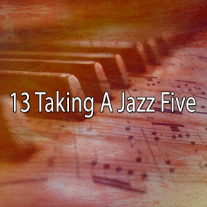 Listen to Taking Five. song with lyrics from Chillout Lounge