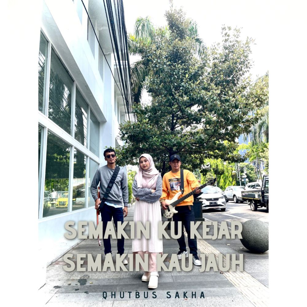 Semakin kukejar Semakin ka jauh