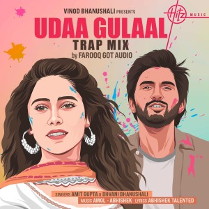 Album Udaa Gulaal (Trap Mix) oleh Dhvani Bhanushali