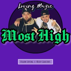 Listen to Most High song with lyrics from Dillon Loving