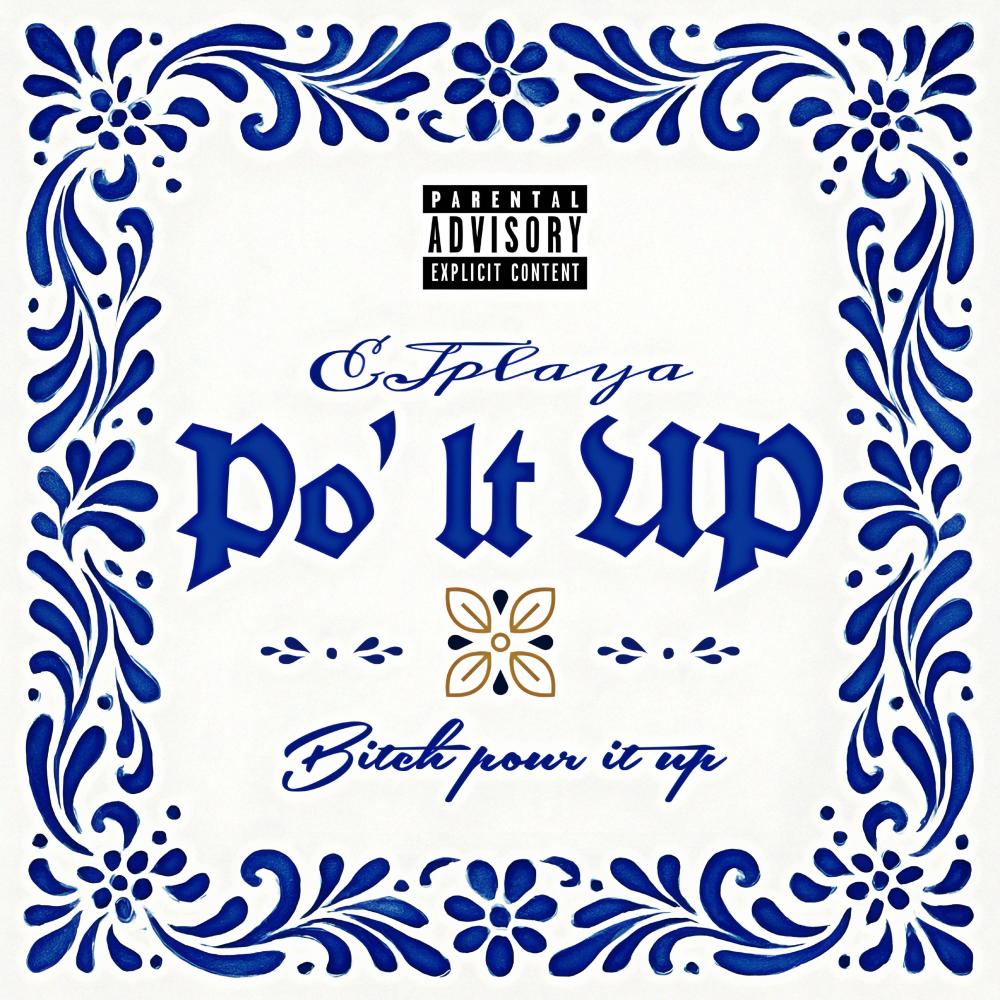 Po' It Up (Explicit)
