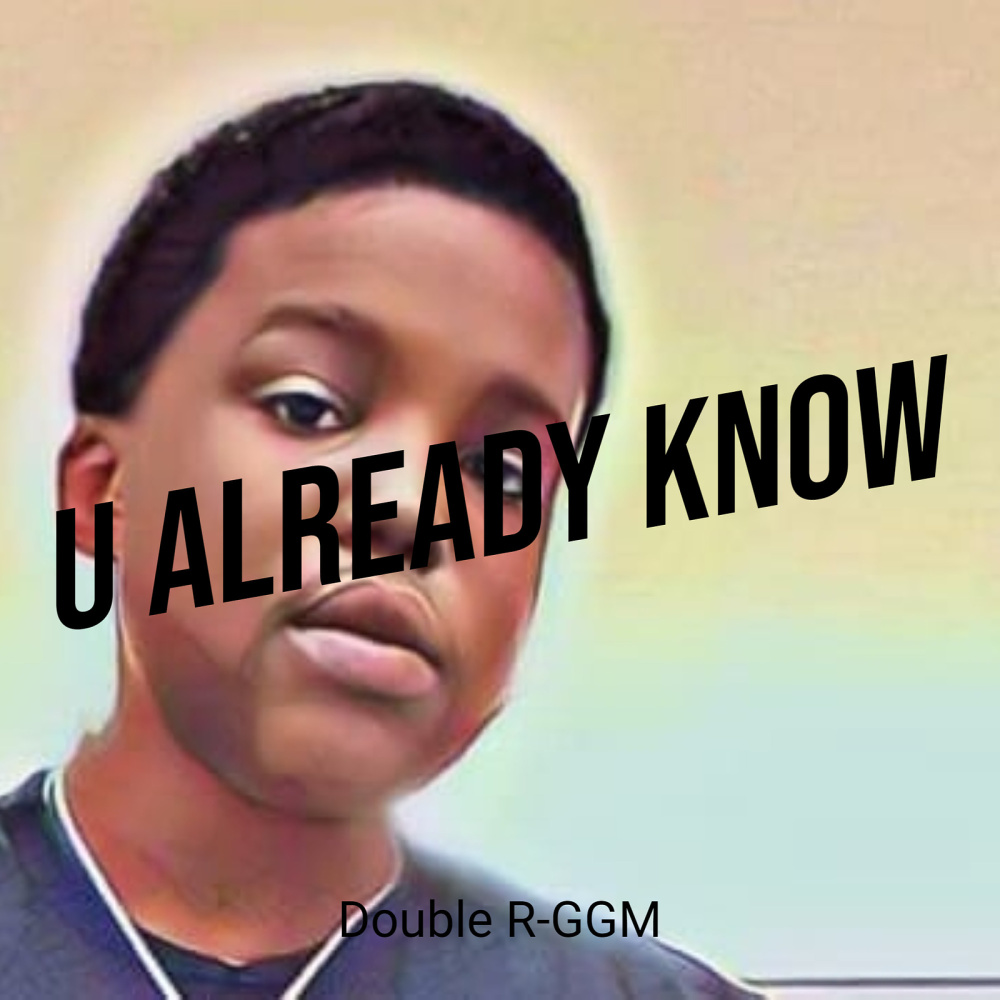 U Already Know (Explicit)