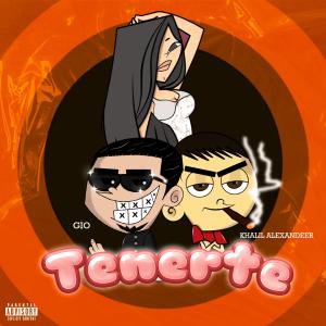 Tenerte (feat. Khalil Alexandeer) (Explicit)