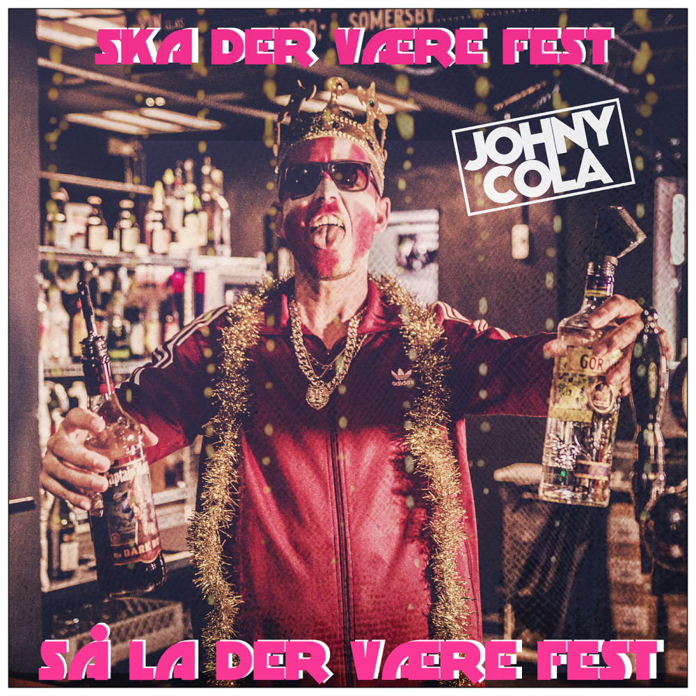 Ska Der Være Fest Så La Der Være Fest (Explicit)