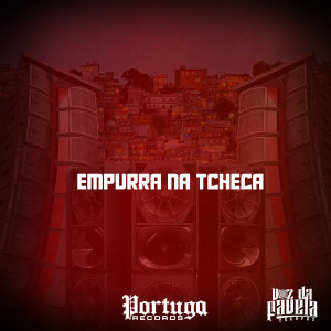 收聽MC Godoy的EMPURRA NA TCHECA (Explicit)歌詞歌曲