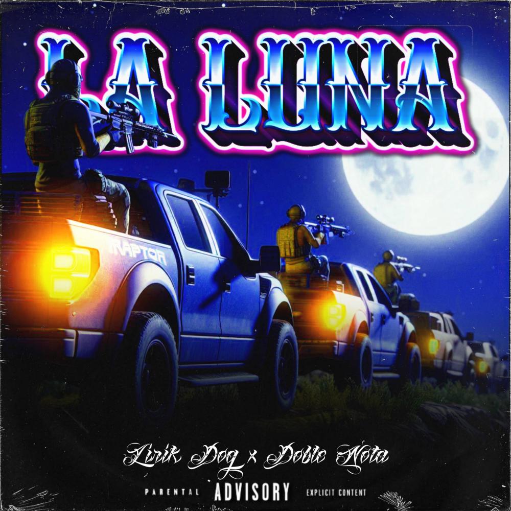 LA LUNA (feat. Doble Nota) (Explicit)