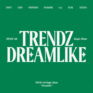 อัลบัม DREAMLIKE ศิลปิน TRENDZ