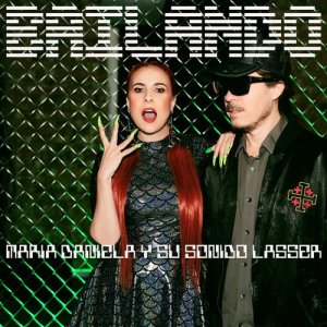 ดาวน์โหลดและฟังเพลง Bailando พร้อมเนื้อเพลงจาก Maria Daniela y Su Sonido Lasser
