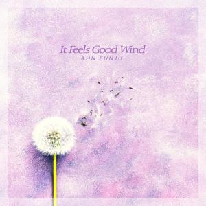 Album It Feels Good Wind from Ahn Eunju