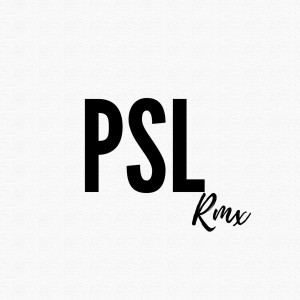Album PSL Rmx oleh Latin Tik Tok Viral