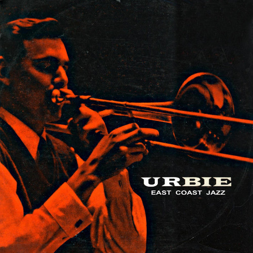 On Green Dolphin Street (Urbie: East Coast Jazz) [Remastered] (Remastered)