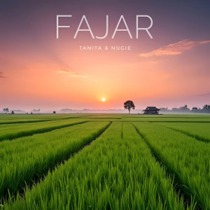 Tanita的专辑Fajar (From "Seribu Bayang Purnama")