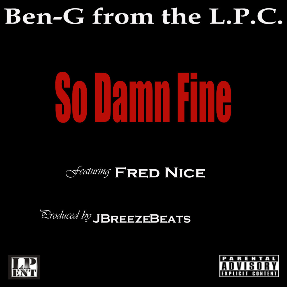 So Damn Fine (feat. Fred Nice) (Explicit)