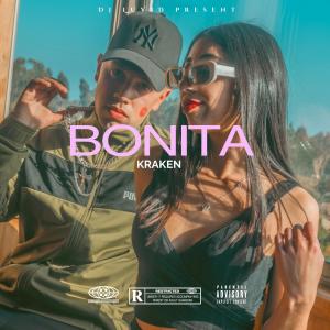 收聽El Kraken的BONITA (feat. DJ Luvid|Explicit)歌詞歌曲