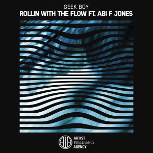 ดาวน์โหลดและฟังเพลง Rollin with the Flow พร้อมเนื้อเพลงจาก Geek Boy