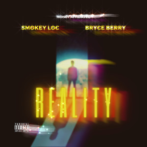 Album Reality (Explicit) oleh Smokey Loc