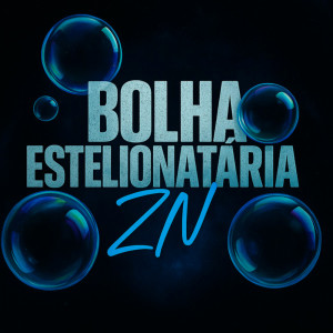 收聽DJ Jean Miller的Bolha Estelionatária ZN (Explicit)歌詞歌曲