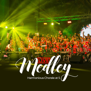 Album Medley Harmonious Chorale at 5 (Live) from 