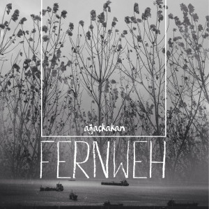 Album FERNWEH (Explicit) from Agackakan