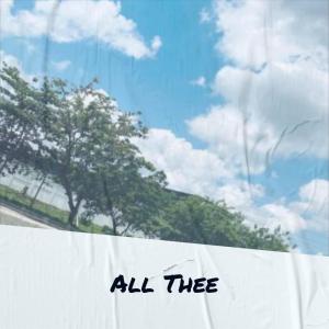 Album All Thee oleh Various
