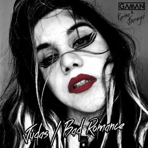 อัลบัม Judas / Bad Romance (feat. Karina Jáuregui) (Explicit) ศิลปิน Gaman