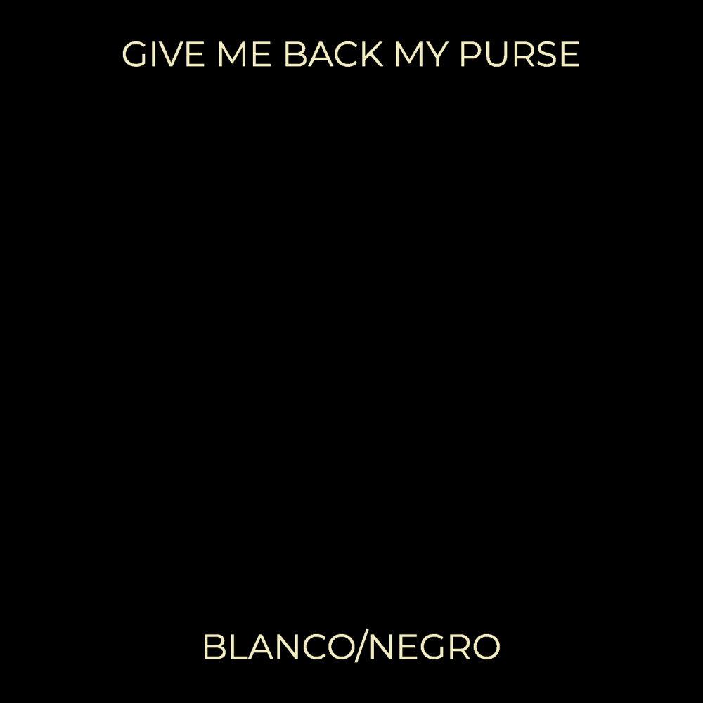 Give Me Back My Purse (Explicit)