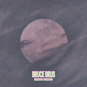 Dengarkan lagu Revelation (Beta Drone 25 Hz) nyanyian Bruce Brus dengan lirik