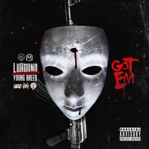 Listen to Got 'Em (Explicit) song with lyrics from Young Breed