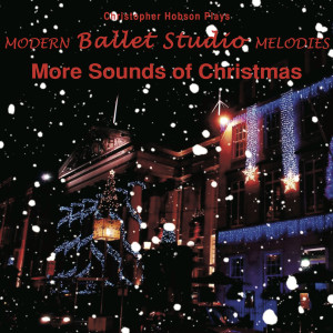 Christopher N Hobson的專輯Modern Ballet Studio Melodies, More Sounds of Christmas