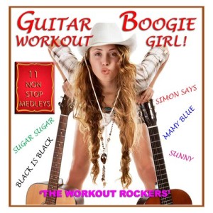 The Workout Rockers的專輯Guitar Boogie Workout Girl