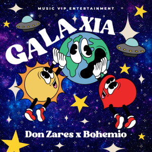 收听Don Zares的Galaxia歌词歌曲