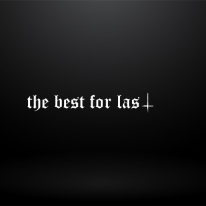 Album the best for last (Explicit) from Vel