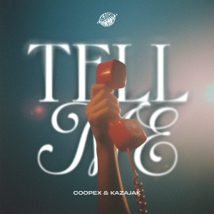 Coopex的專輯Tell Me