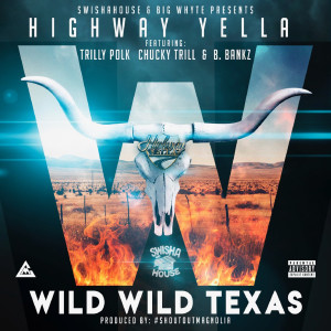 Trilly Polk的专辑Wild Wild Texas (Explicit)