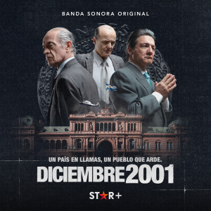 ดาวน์โหลดและฟังเพลง Diciembre 2001 (De "Diciembre 2001" / Banda Sonora Original) พร้อมเนื้อเพลงจาก Pedro Onetto