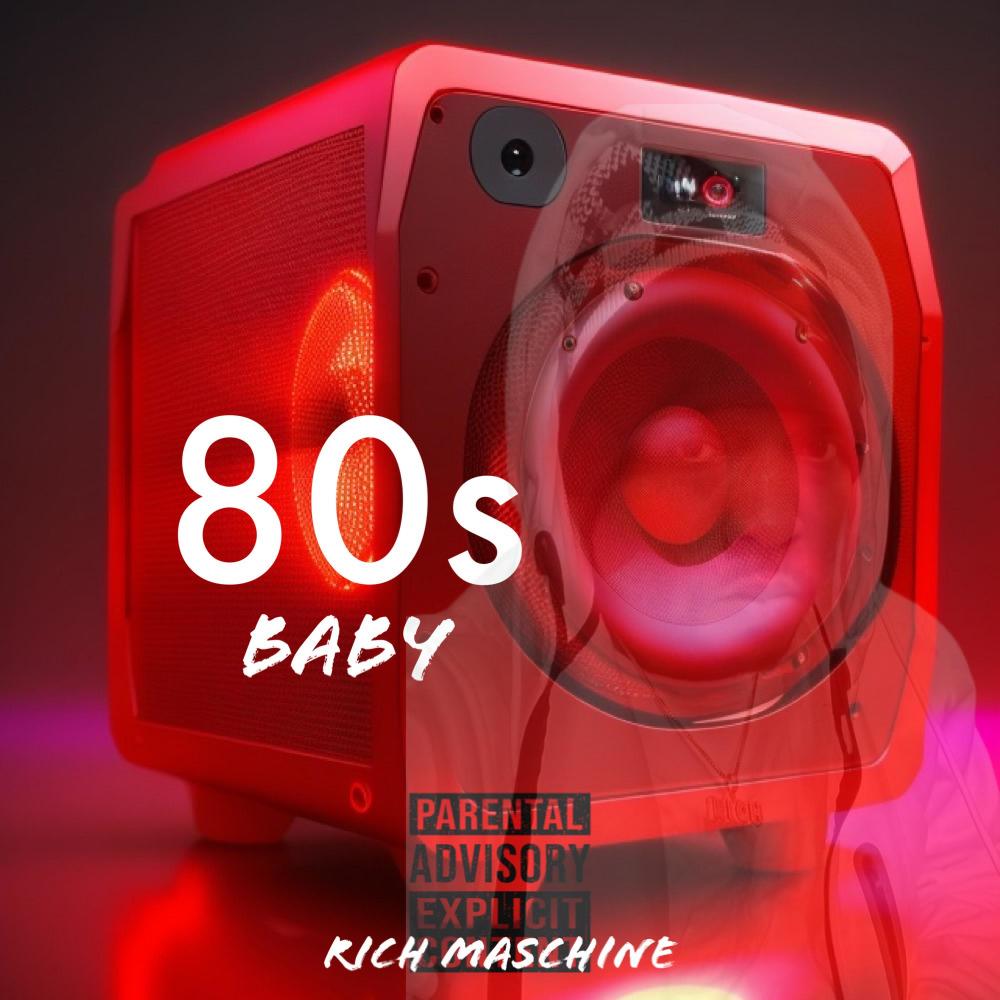 80s Baby (Explicit)