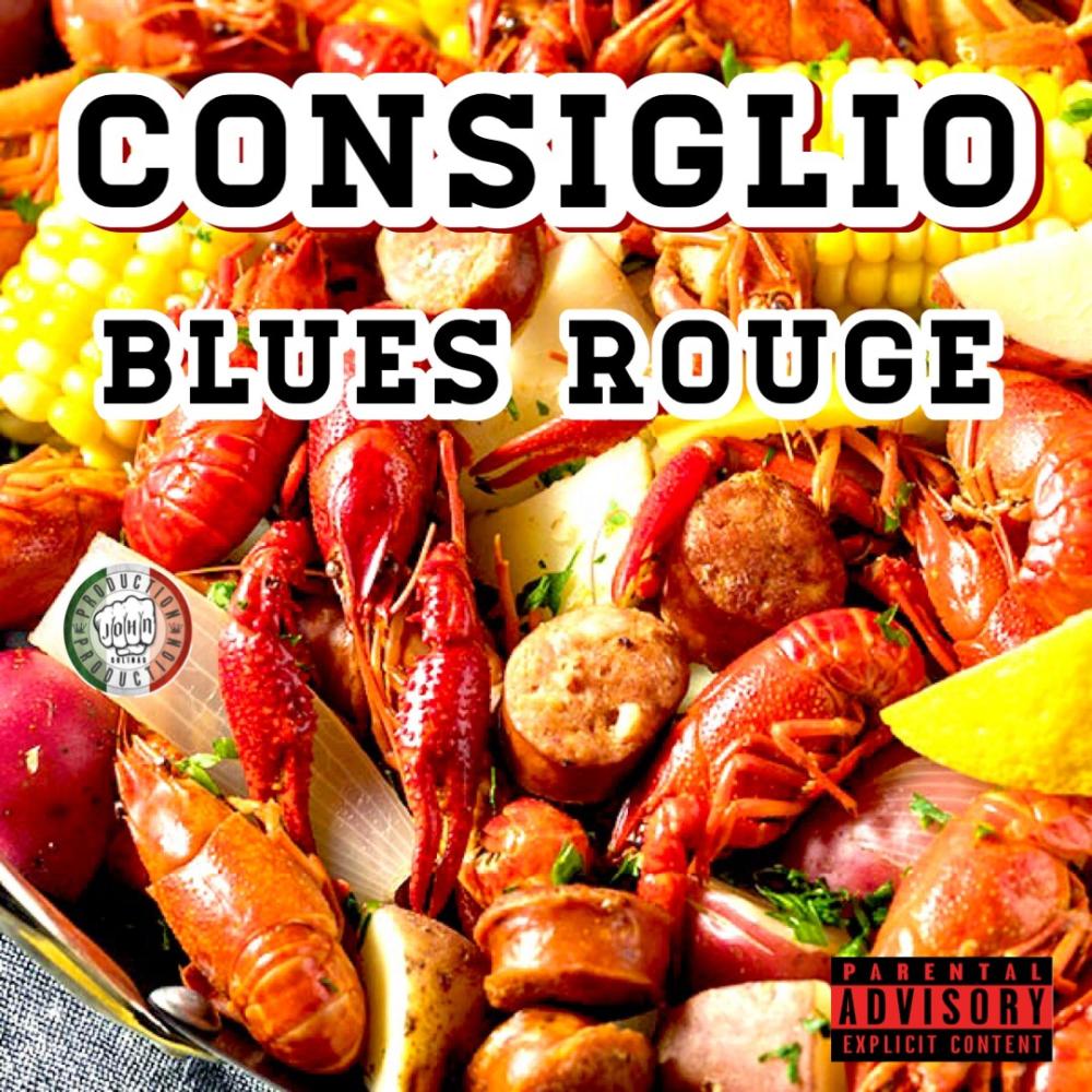 CONSIGLIO-BLUES ROUGE (Explicit)
