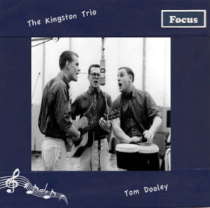 ดาวน์โหลดและฟังเพลง Tom Dooley พร้อมเนื้อเพลงจาก The Kingston Trio