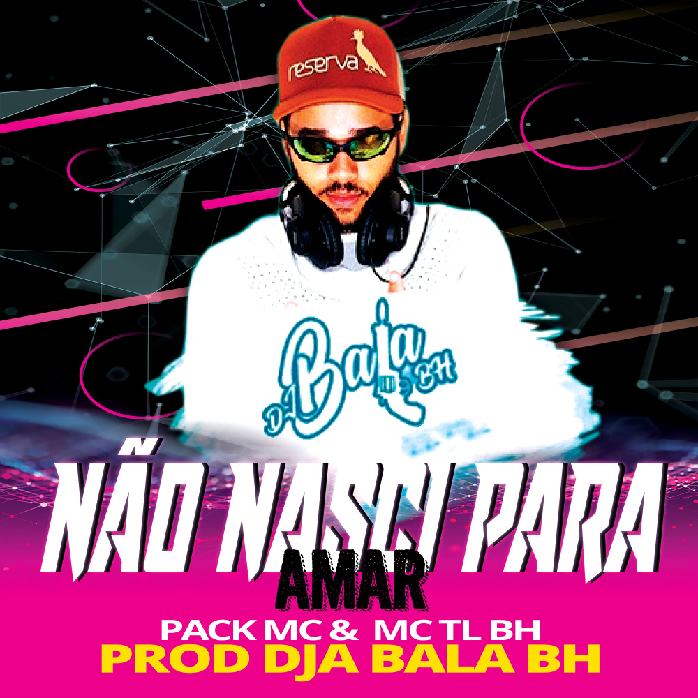 Não Nasci para Amar (Explicit)