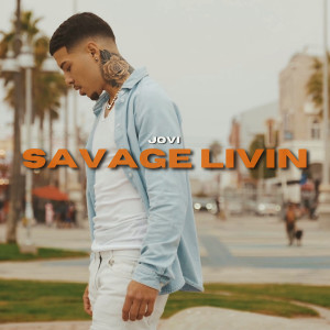 Jovi的专辑Savage Livin