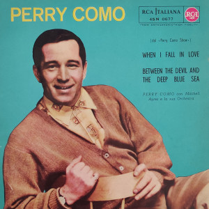 Listen to Between The Devil And The Deep Blue Sea song with lyrics from Perry Como