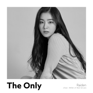 收聽Raiden的The Only歌詞歌曲