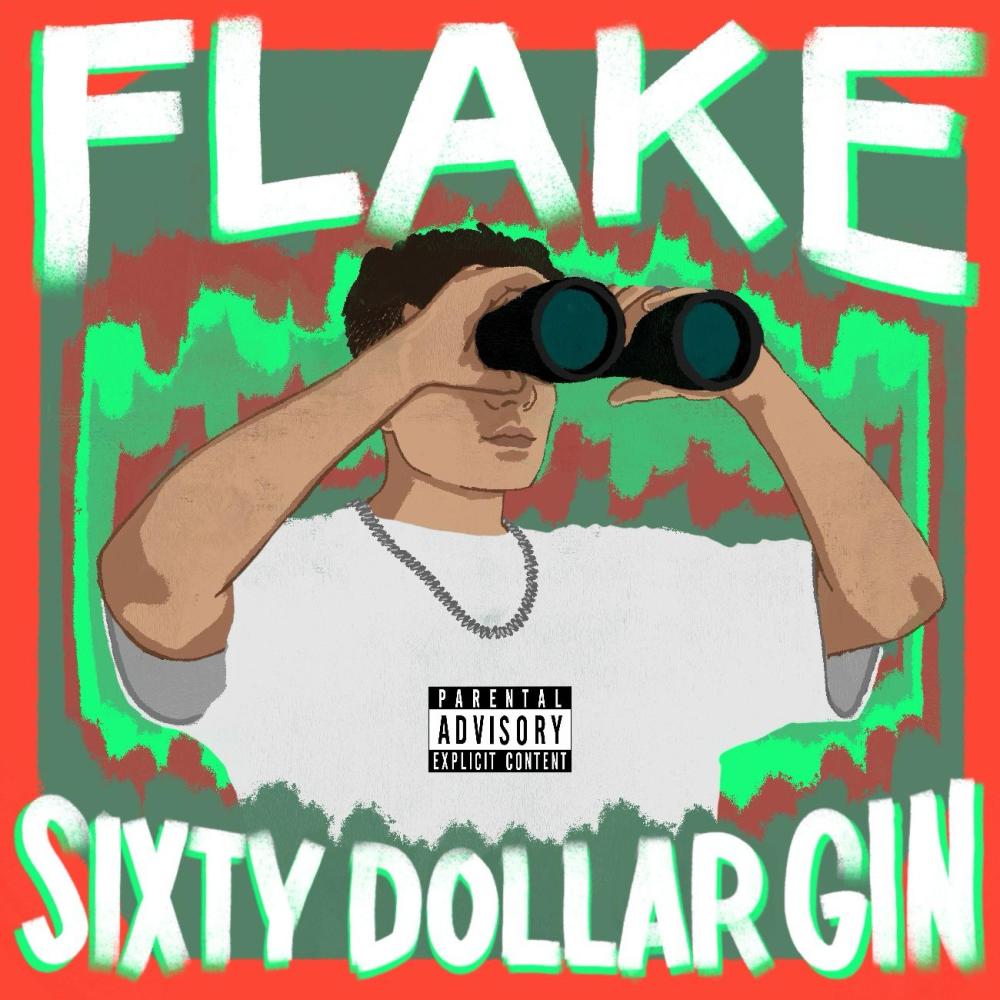 Sixty Dollar Gin (Explicit)