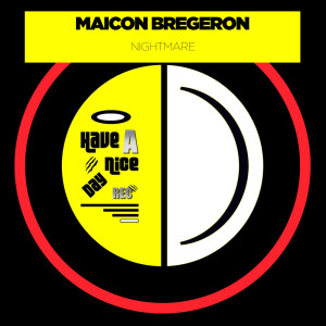 Maicon Bregeron的專輯Nightmare