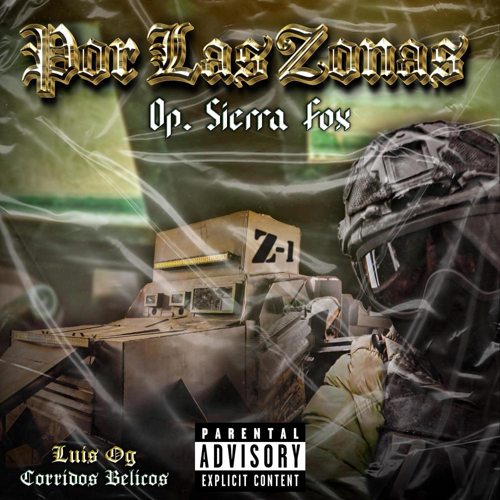 POR LAS ZONAS (Op.Sierra Fox) S1 (Explicit)