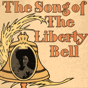 Gordon, Dexter的专辑The Song of the Liberty Bell