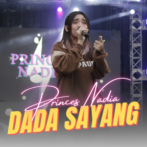Album Dada Sayang (Remix) from Princes Nadia