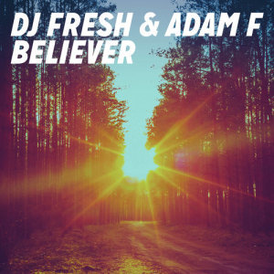 Adam F的專輯Believer (Remixes)